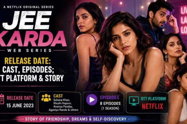 Jee Karda Web Series Release Date