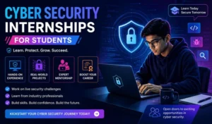 Top 15 Cyber Security Internships for Students