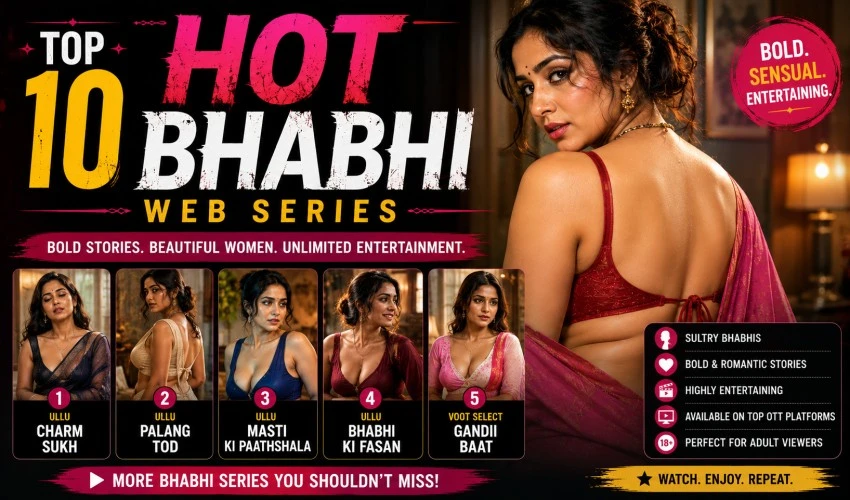 Top 10 “Hot Bhabhi Web Series