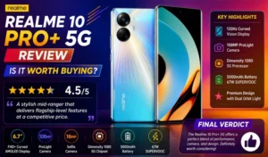 Realme 10 Pro Plus 5G Review