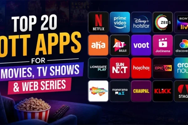 Top 20 OTT Apps for Movies, TV Shows & Web Series