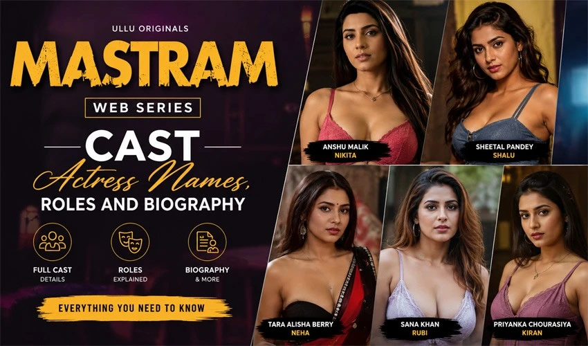 Mastram Web Series Cast