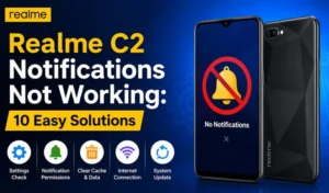 Realme C2 Notifications Not Working