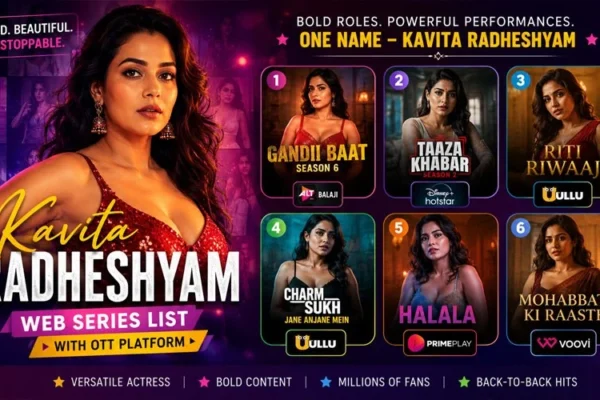 Kavita Radheshyam Web Series List with OTT Platform and Release Date