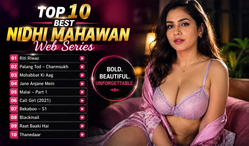 Top 10 Best Nidhi Mahawan Web Series