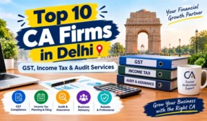 Top 10 CA Firms in Delhi